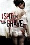 Nonton Film I Spit on Your Grave